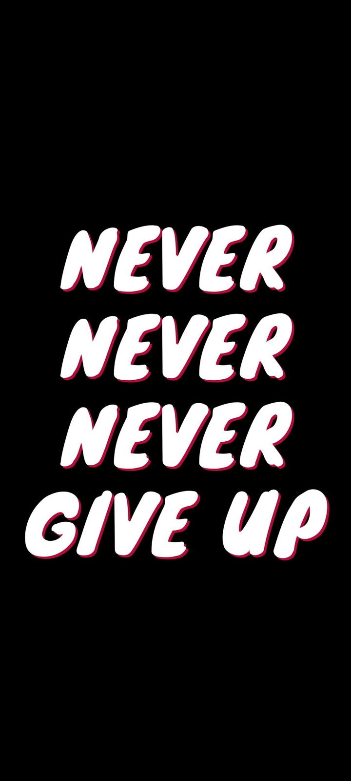 Never Never Never Give Up Moto G9 Play Androidスマホ壁紙 待ち受け スマラン