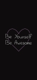 📱Be yourself Be Awesome ハート iPhone 12 Pro 壁紙・待ち受け