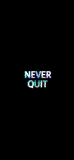 📱NEVER QUIT iPhone 12 Pro 壁紙・待ち受け