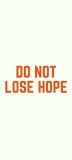 📱DO NOT LOSE HOPE Mi 10 Lite 5G 壁紙・待ち受け